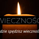 Gdzie spędzisz wieczność